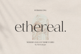 Ethereal Fonts for Elegant Web Design Projects
